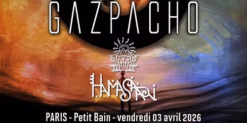 Gazpacho, Hamasaari \/\/ Paris