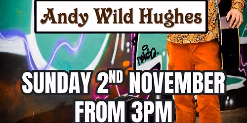 Andy Hughes - Live Music & Free Entry