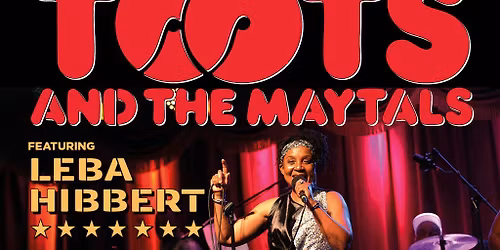 Toots and the Maytals-Feat Leba Hibbert