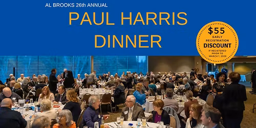 Al Brooks 26th Annual Paul Harris Dinner