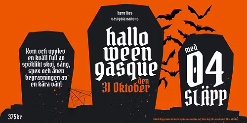 Halloweengasque \u00e5 V\u00e4stg\u00f6ta nation med 04-Sl\u00e4pp! (SLUTS\u00c5LD!)