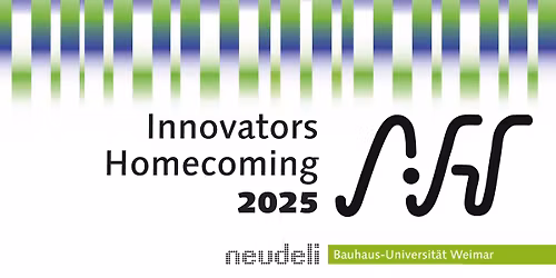 1. Innovators Homecoming der Bauhaus-Universit\u00e4t Weimar