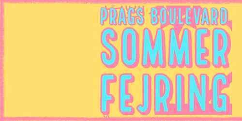 Sommerfejring p\u00e5 Prags Boulevard 2026