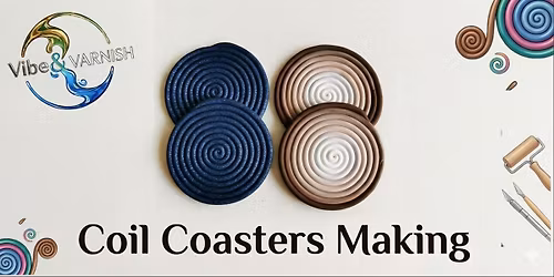 Coil Coasters Making