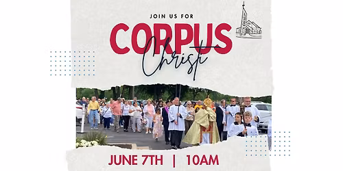 Corpus Christi Mass & Eucharistic Procession