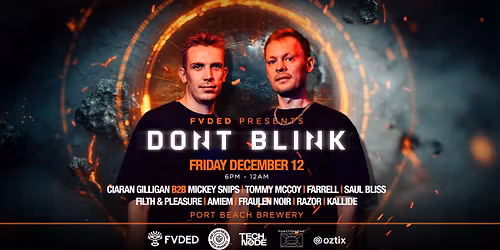 Fvded Presents: DONT BLINK (360 degree stage experience)