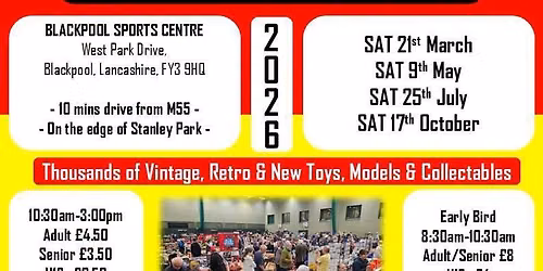 BLACKPOOL Toy, Train & Sci-Fi Fair on Saturday 17th October 2026