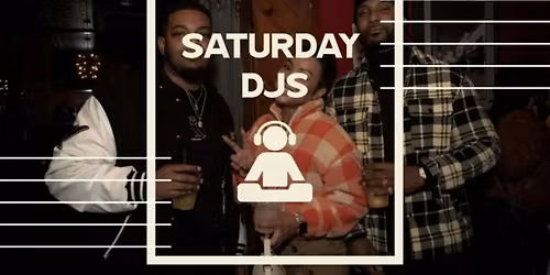 Saturday Night DJs | DJ Dvhyne & DJ Sidekick | Los Angeles \u2013 Every Saturday