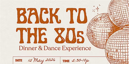 Back to the 80s  Dinner & Dance Experience