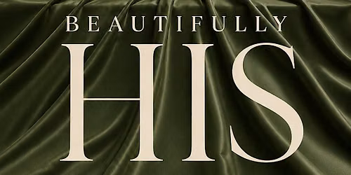 Beautifully His Women\u2019s Conference 2026