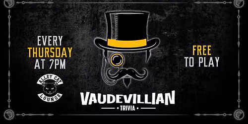 Vaudevillian Trivia Night