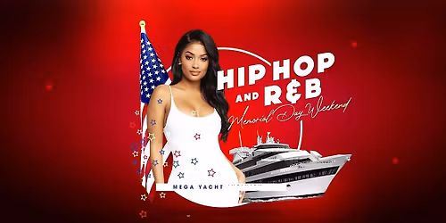 Memorial weekend Hip Hop and R&B Party Cruise NYC