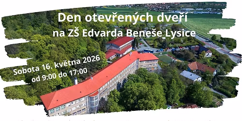Den otev\u0159en\u00fdch dve\u0159\u00ed k 75. v\u00fdro\u010d\u00ed Z\u0160 E. Bene\u0161e Lysice