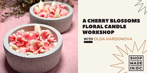 A Cherry Blossoms Floral Candle Workshop with Olga Kardonova