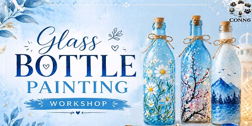 Glass Bottle Painting Workshop