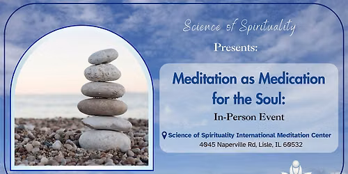 Meditation as Medic*tion for the Soul
