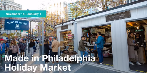 Made in Philadelphia Holiday Market