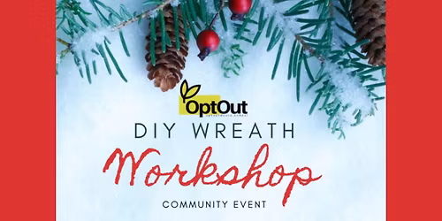 DIY Wreath Making @ Santa's Workshop