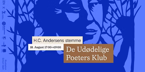 De Ud\u00f8delige Poeters Klub og H.C. Andersen. Med Jesper Wung Sung, Torben Iversen og Sine Smed