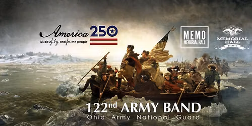 122nd Army Band - America 250 Music of, by, and for the People