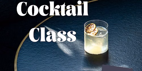 Cocktail Class | Fun & Interactive