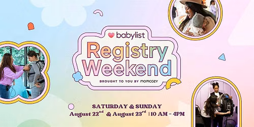 Babylist Registry Weekend | August 22\u201323
