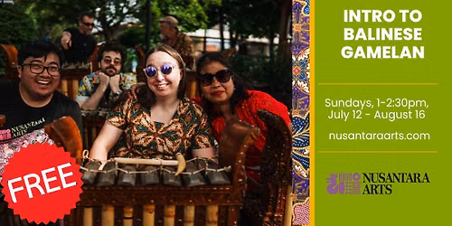 Intro to Balinese Gamelan Class - Free!