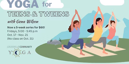 Yoga for Teens & Tweens with Gena
