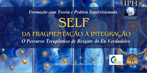 CURSO SELF: DA FRAGMENTA\u00c7\u00c3O \u00c0 INTEGRA\u00c7\u00c3O - PRESENCIAL LISBOA - SETEMBRO 2026