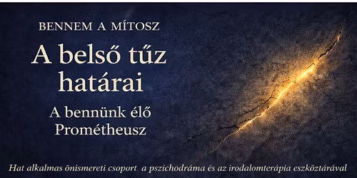 A benn\u00fcnk \u00e9l\u0151 Prom\u00e9theusz - \u00d6nismereti csoport