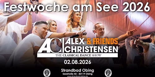 Alex Christensen & Friends | Festwoche am See 2026