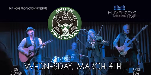Rock the Goat @ Humphreys Backstage Live