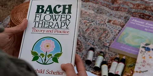 Bach Flower Remedies - Educational Session
