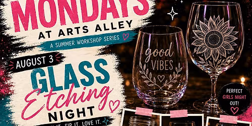 Hand Glass Etching: Arts Monday at Ars Alley