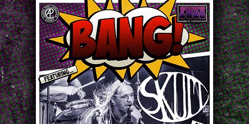 BANG featuring SKUM, Black Mould, and Justice for Lilith