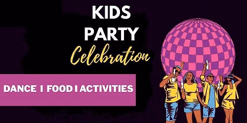 KIDS PARTY CELEBRATION