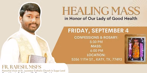 Healing Mass in Honor of Our Lady of Good Health