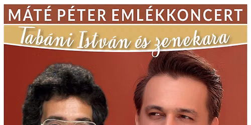 XXXIII. Berhidai Napok-Tabáni István és zenekara “Máté Péter emlékkoncert”