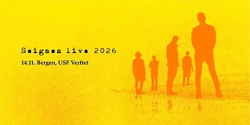 Seigmen // USF Verftet