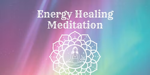 ENERGY HEALING MEDITATION-Embodied Consciousness 
