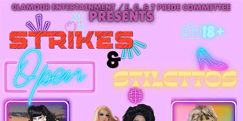 Strikes & Stilettos: A Drag Experience