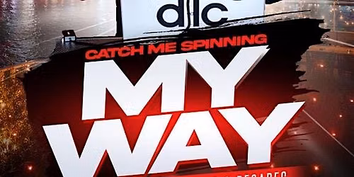 MY WAY featuring DJ Lynda Carter