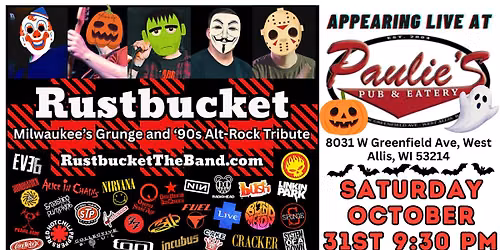 Rustbucket's GRUNGE HALLOWEEN at Paulie's