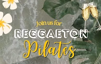 Reggaeton Pilates: Mat & Mimosa's!