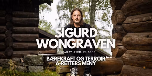 Sigurd Wongraven - B\u00e6rekraft og Terroir - UTSOLGT!