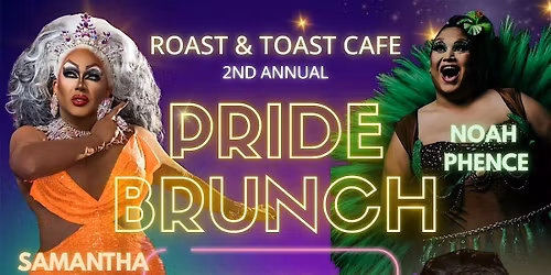 ROAST & TOAST PRIDE BRUNCH