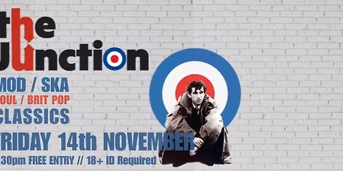 The Junction - MOD\/SKA\/SOUL\/BRITPOP Classics