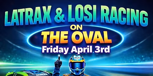 LATRAX & LOSI on the OVAL \ud83c\udfc1