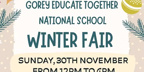 Gorey Educate Together Winter Fair