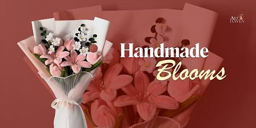 Handmade Blooms
